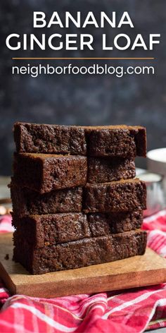 chocolate banana ginger loaf stacked on top of each other with the title in the middle