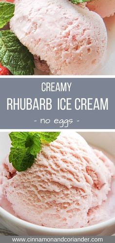 ice cream in a bowl with mint leaves on top and the words creamy rhubarb ice cream