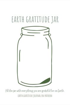 Earth gratitude jar for filling with your thoughts and images of nature. Gratitude Worksheet, Journal Prompts Printable, Gratitude Jar, Gratitude Journal Prompts, Tip Jar, Tip Jars, Self Care Bullet Journal, Keeping A Journal, Gratitude Journal