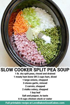 the ingredients for slow cooker split pea soup are shown in a bowl with text