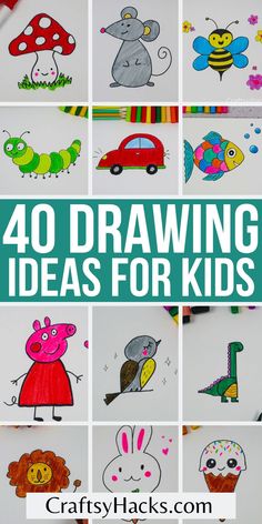 40 drawing ideas for kids that are fun and easy to draw, perfect for children's art projects