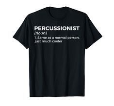 a black t - shirt with the words percussionist on it