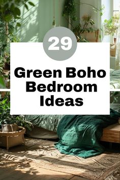 green boho bedroom ideas with text overlay that reads 29 green boho bedroom ideas