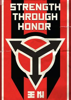 a poster with the words strength through honor on it's side and an image of