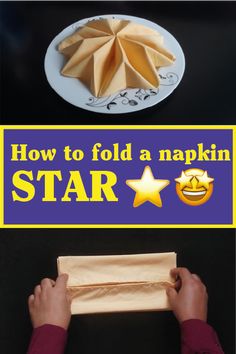 how to fold a napkin star on a plate with the words how to fold a napkin star