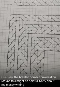 some kind of wire work that is on top of a sheet of paper with the words, just saw the braided corner conversation maybe maybe this might be helpful sorry about my messy writing