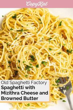 an image of spaghetti with cheese and broccoli on a white plate text reads old spaghetti factory spaghetti with mizita cheese and browned butter