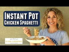 a woman holding a bowl of food with the words instant pot chicken spaghetti on it