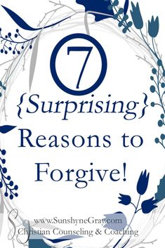 the seven surprising reasons to forgive