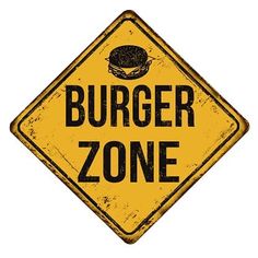 a yellow sign that says burger zone with a hamburger in the center and words on it