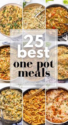 the 25 best one pot meals to make in less than 20 minutes, including pasta and vegetables