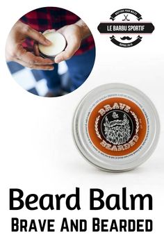 The beard balm is mainly used to place it. Since it has a high concentration of beeswax, it helps keep the beard in place. Will also hydrate but never as much as the oil. #ProductBeard #OintmentBeard #BeardBalm #BraveAndBearded #Nature #beardproducts Le Male, Brave, The Balm, Lotion