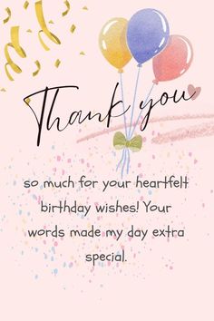 Thank You So Much For Birthday Wishes, Birthday Wishes Thank You Reply, Thank U For Birthday Wishes, Thank You Message For Birthday Wishes, Thank You Everyone For Birthday Wishes, Thank You Birthday Wishes, Birthday Wishes From Friends, Birthday Appreciation Message, Thank You Quotes For Birthday