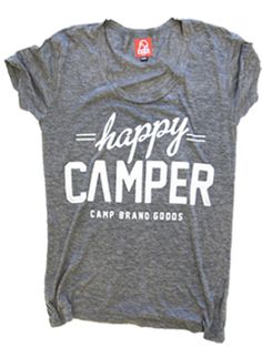 Happy Camper t-shirt, Camp Brand Goods. Such a happy camper to get something on my wish list! Camping Style Clothes, Camp Brand, Camping Style, Girls Camp, Camp Ideas, Camping Fun, Tshirt Ideas