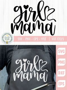 the girl mama svg file is shown in black and white with pink trimmings