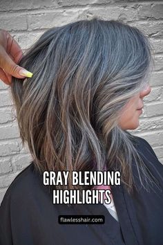 Gray Blending Highlights Grey Hair Looks, Grey Highlights, Shaggy Bob, Grey Roots, Hang In There