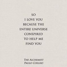 the alchemist paul coeho quote about love