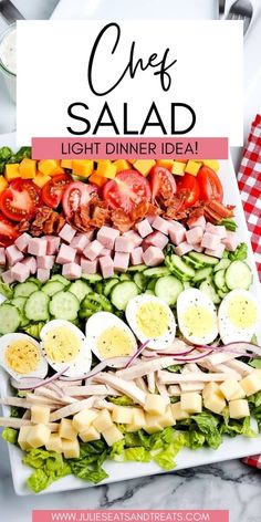 a platter filled with different types of food and the words, chef salad light dinner idea