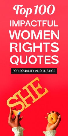 100 Impactful Women Rights Quotes for Equality and Change