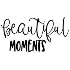 Happy Moments Quotes, Beautiful Moments Quotes, Making Memories Quotes, Art Scrapbook, Moments Quotes, Framed Quotes, Beautiful Memories