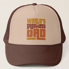 This funny Father's Day gift is perfect for dads who love the 60s and 70s and have retro style. Reads, "world's grooviest dad" in a funky, retro font and colors. Can be personalized. Just hit the "customize" button. Brown Curved Brim Trucker Hat For Father's Day, Customizable Baseball Cap For Father's Day, Customizable Trucker Hat For Father's Day, Customizable Flat Bill Trucker Hat For Father's Day, Customizable Curved Brim Trucker Hat For Father's Day, Retro Trucker Hat With Letter Print For Sports, Retro Trucker Hat With Curved Bill For Sports Events, Retro Letter Print Trucker Hat For Sports, Retro Curved Bill Trucker Hat For Sports Events