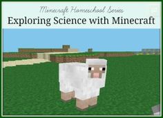 an animal in the middle of a field with text reading exploring science with minecraft