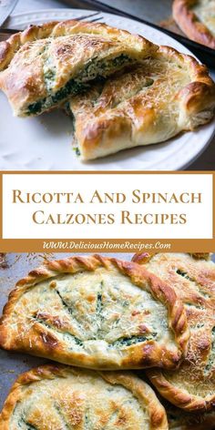 a close up of food on a plate with the title text above it that reads ricotta and spinach calzones recipes