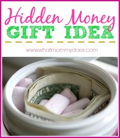 money in a jar with the words hidden money gift idea