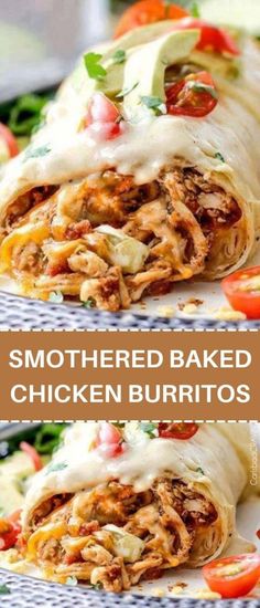 two images showing different types of burritos on a plate with the words, smothered baked chicken burritos