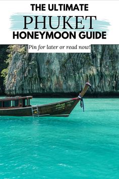 the ultimate phoket honeymoon guide pin for later or read now with text overlay