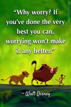 the lion king quote from disney's animated movie, which is written by walt