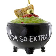 an ornament that says i'm so extra