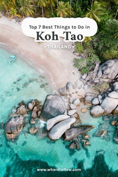 an aerial view of koh tao beach with text overlay that reads top 5 best things to do in koh tao thailand