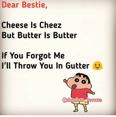 a cartoon character with the words cheese is cheez but butter is butter if you forgot me i'll throw you in gutter