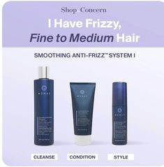 A three-product system designed to minimize frizz on fine-to-medium hair. Cleanse: Smoothing Anti-Frizz™ Shampoo 8 oz. Condition: Smoothing Anti-Frizz™ Deep Conditioner 6 oz. Style: Smoothing Anti-Frizz™ Blow Out Spray 4.5 oz. Why It Works Frizz is finished for 72 hours1 with this MONAT System featuring an exclusive smoothing, softening vegan blend of ingredients. Med Hair, Monat Black Shampoo, Aging Hair Care, Black Shampoo, Caring For Frizzy Hair, Take A Quiz, Anti Aging Hair, Hair Quiz, Hair Issues