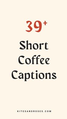 the words 39 short coffee captions are in red and black on a white background