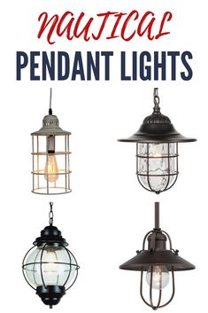 three light fixtures with the words nautica pendant lights above them and an image of two