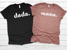 Mama and Dada Shirts This listing is for 1 shirt. Made on a Unisex Bella + Canvas Shirt. PLEASE NOTE, I DO NOT HAVE CONTROL OVER THE PACKAGES ONCE THEY LEAVE MY SHOP. ALL SHIPPING IS WITH THE UNITED STATES POSTAL SERVICE FIRST CLASS MAIL UNLESS AN UPGRADE IS PURCHASED, THEN IT IS PRIORITY MAIL. USPS HAS FULL CONTROL OF DELIVERY ONCE IT LEAVES ME! If you need a rush order, please add the link below: https://www.etsy.com/listing/385185228/rush-my-order-bump-me-to-the-front-of?ga_search_query=rush& Mom And Dad Shirts, Dada Shirt, Baby Going Home Outfit, Baby Announcement Shirts, Mommy Shirt, Papa Shirts, Mother Shirts, Mommy Shirts, Dad Shirts