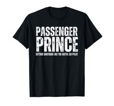 PRICES MAY VARY. Passenger Prince Boys and Men Passenger Seat Prince Passenger Seat Royal Co-Pilot Lightweight, Classic fit, Double-needle sleeve and bottom hem Passenger Seat, Branded T Shirts, Passenger, Top Styles, Prince, Fashion Branding, T Shirts, T Shirt, Clothes