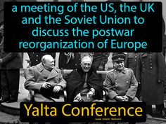 Yalta Conference, a meeting of the US, the UK and the Soviet Union to discuss the postwar reorganization of Europe. J Robert Oppenheimer, Nuremberg Trials, Bill Of Rights, Douglas Macarthur, Manhattan Project, Racial Equality, Nagasaki, Soviet Union, Us History