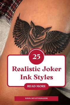 an owl tattoo with the words 25 realistic joker ink styles read more on top of it