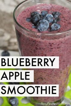 blueberry apple smoothie in a glass with the words, blueberry apple smoothie