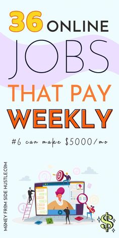 a poster with the words, job jobs that pay weekly and an image of people working on