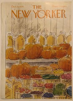 an advertisement for the new yorker, with pumpkins and other fruits on display