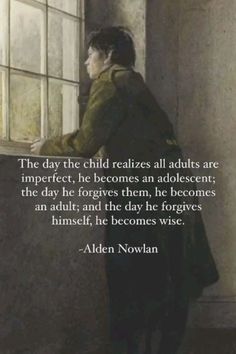 an image of a man looking out the window with a quote from alden nowan