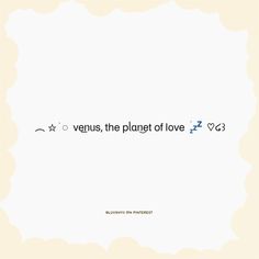 the words venus, the planet of love written in blue ink on a white background