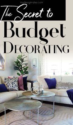 the secret to budget decorating