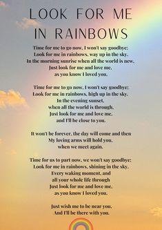 a rainbow with the words look for me in rainbow's written on it and an image of a rainbow