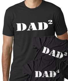 a man wearing a t - shirt with the words dad on it