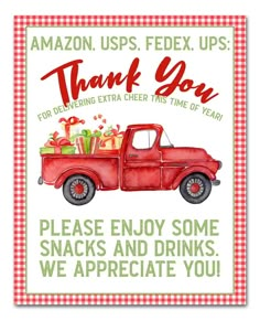 a red truck with presents in the back and thank you for delivering extra gifts to your loved ones